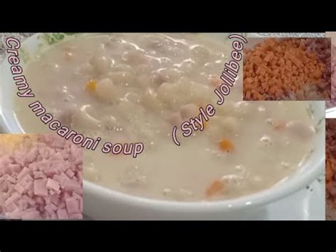 Creamy Macaroni Soup Ala Jollibee Youtube