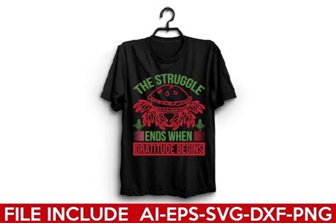 The Struggle Ends When Gratitude Begins Grafik Von Svgfiles Creative