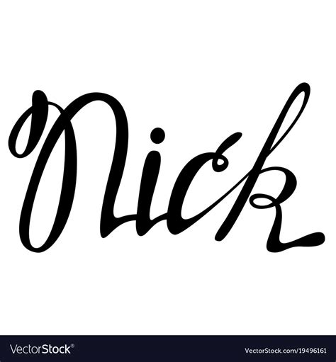 Nick Name Lettering Royalty Free Vector Image Vectorstock