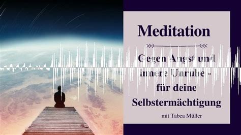 Meditation Gegen Angst Und Innere Unruhe YouTube Angst Meditation