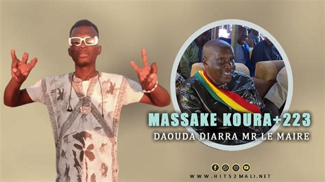 Massak Koura Daouda Diarra Mr Le Maire Son Officiel