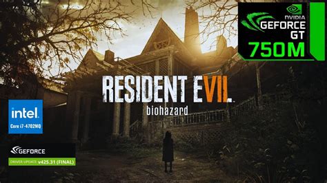 Resident Evil 7 Beginning Hour Gameplay Nvidia Geforce Gt750m 4gb I7 4702mq 2024