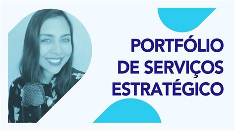 Como criar um portfólio de serviços estratégico RH Class 58 YouTube