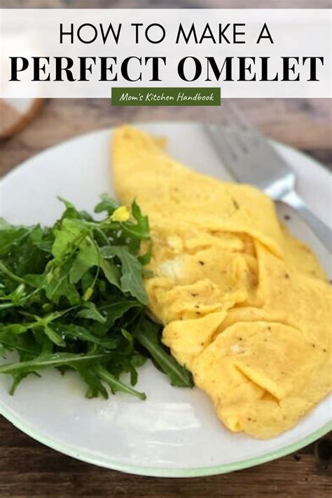 How To Make The Perfect Omelette A Perfect Omelet Recipe Healthy Breakfast Recipes