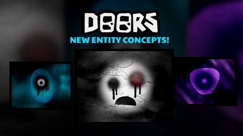 Doors New Entity Fanmade Concepts YouTube