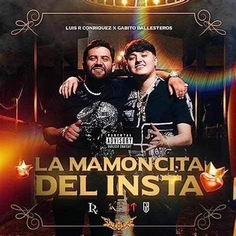 Stream La Mamoncita Del Insta - Gabito Ballesteros, Luis R Conriquez by Corridos De Rancho ...