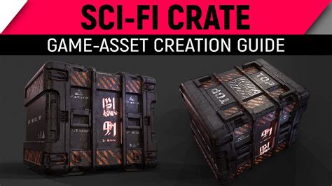 Model And Texture A Game Asset Full Process Sci Fi Crate By Armored Colony