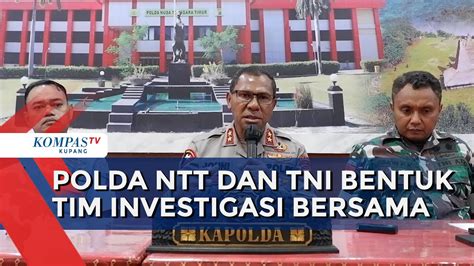 Ungkap Kerusuhan Di Kupang Polda NTT Dan TNI Bentuk Tim Investigasi