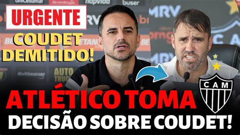 BOMBA APÓS ENTREVISTA DE COUDET ATLÉTICO TOMA DECISÃO SOBRE