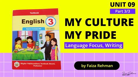 English Class 3 Unit 9 MY CULTURE MY PRIDE Part 3 3 YouTube