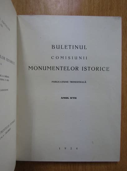 Buletinul comisiunii monumentelor istorice anul XVII 1924 Cumpără