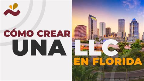 Gu A Completa C Mo Abrir Una Compa A Llc En Florida De Manera Exitosa