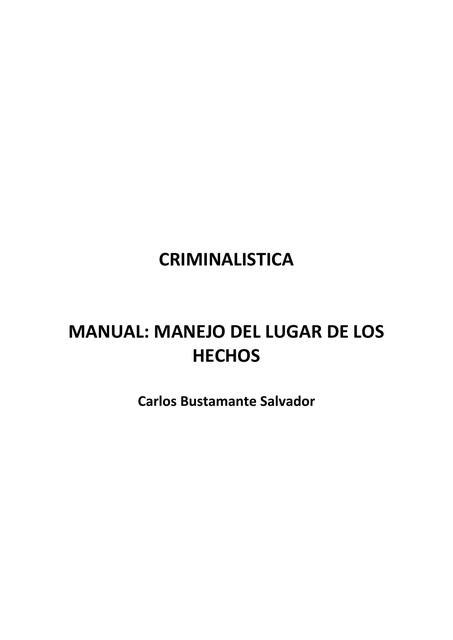 Criminalística manual manejo del lugar d Forensic notes uDocz