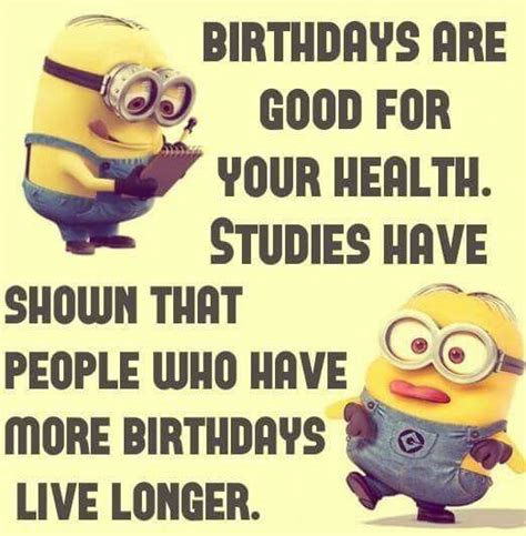 Pin By Annika Spolander On Minions Happy Birthday Quotes Funny Birthday Quotes Funny Funny