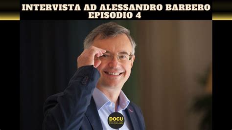 Intervista Ad Alessandro Barbero Episodio Podcast Youtube