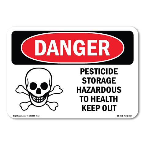 Osha Danger Sign Pesticide Storage Hazardous Plastic Sign Protect Your Business