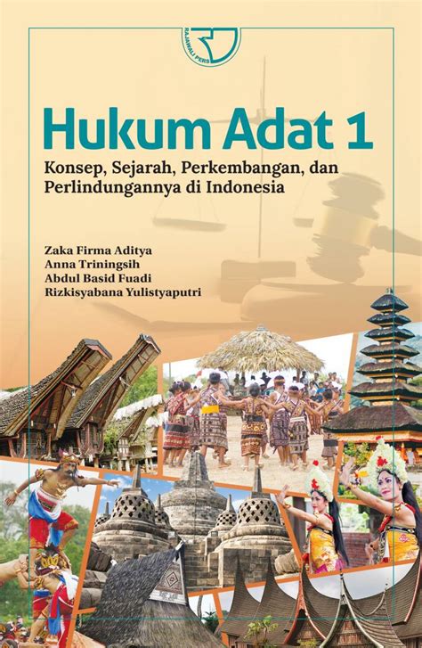 Hukum Adat Konsep Sejarah Perkembangan Dan Perlindungannya Di