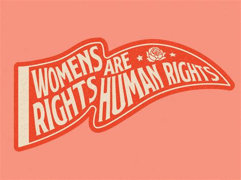 Womens Rights Are Human Rights By Nick Barbaria On Dribbble