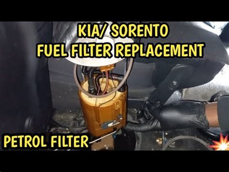 How To Replace A Fuel Filter On Kia Sorento Petrol Filter YouTube