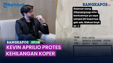 Kevin Aprilio Kehilangan Koper Karena Naik Pesawat Lion Air Group Youtube