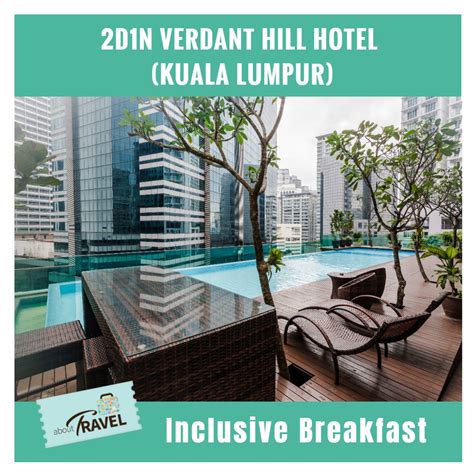 Verdant Hill Hotel Kuala Lumpur Shopee Malaysia