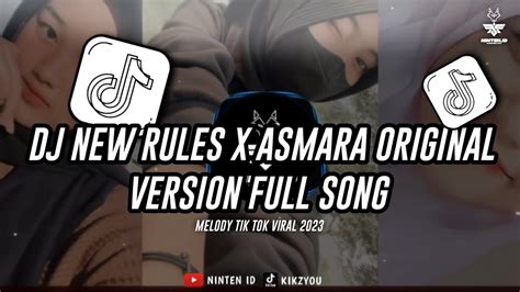 Dj New Rules X Asmara Original Version Full Song Ninten Id Youtube