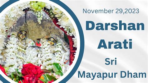 Darshan Arati Sri Dham Mayapur November Youtube