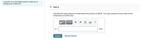 Solved A Solution Of A Nonvolatile Solute In Water Has A Chegg