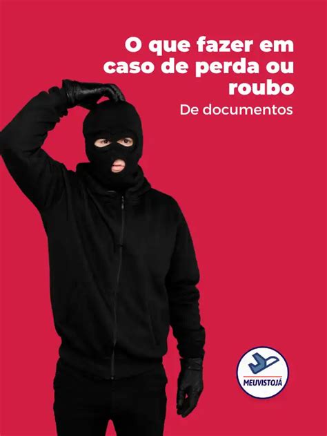 O Que Fazer Em Caso De Perda Ou Roubo De Documentos