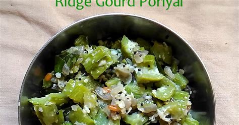 Ridge Gourd Peerkkankai Poriyal Kurinji Kathambam