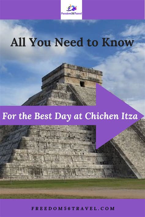 Tour Chichen Itza Your Ultimate Guide Freedom56travel Chichen