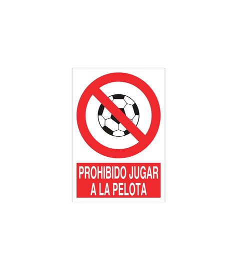 Señal prohibido pictograma y texto Prohibido jugar a la pelota skrc