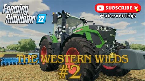 The Western Wilds 2 Farming Simulator 22 YouTube