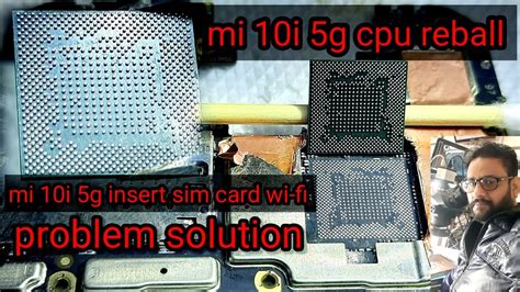 Mi 10i 5g Insert Sim Card Wi Fi Problem Solution Mi 10i 5g Cpu Reball