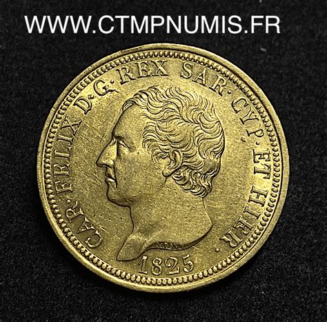 ITALIE SARDAIGNE 80 LIRE OR CHARLES FELIX 1825 TURIN SUP CTMP NUMIS