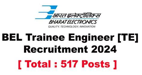 BEL Trainee Engineer TE Recruitment 2024517 Posts Apply