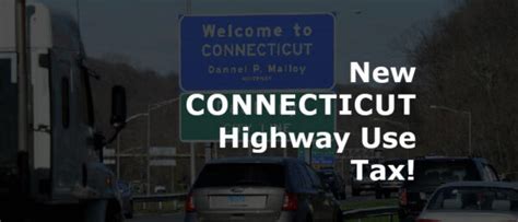 New Highway Use Tax On Carriers Effective January 1 In Connecticut