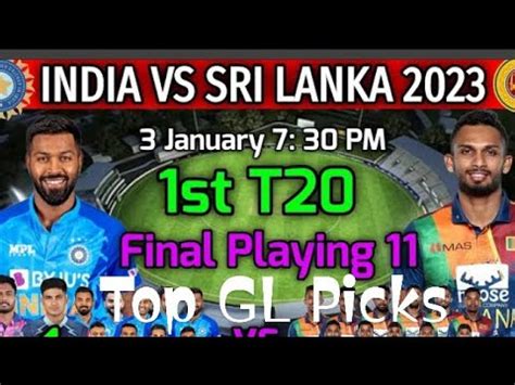 Ind Vs Sl Dream Team Ll Ind Vs Sl Probable Playing Ll Ind Vs Sl