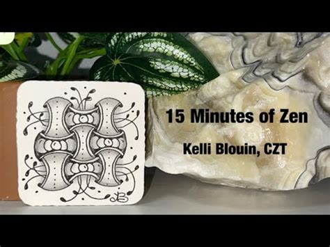 15 Minutes Of Zen Beginner Zentangle Method Huggins YouTube