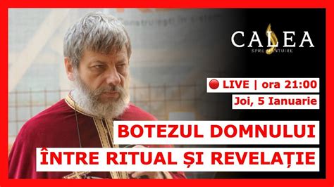 LIVE 448 BOTEZUL DOMNULUI ÎNTRE RITUAL ȘI REVELAȚIE PR TUDOR