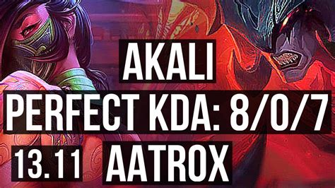 AKALI Vs AATROX TOP 8 0 7 3 7M Mastery 1000 Games Legendary