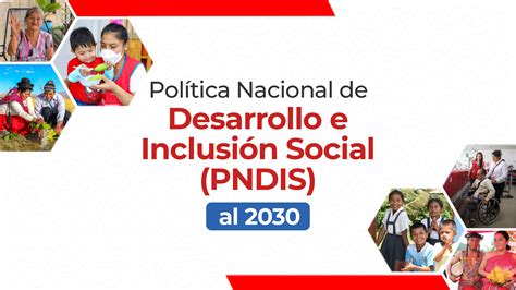 Pol Tica Nacional De Desarrollo E Inclusi N Social Al Campa As