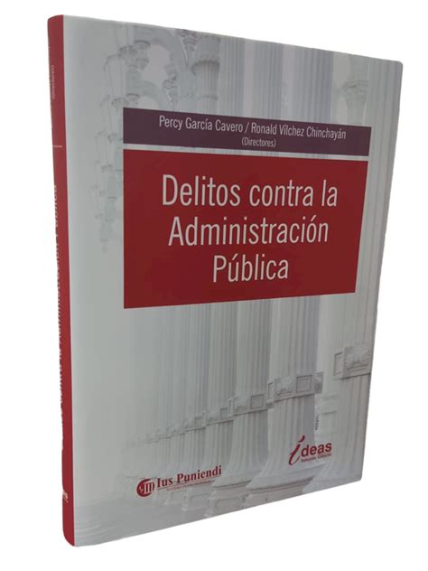 Delitos Contra La Administraci N P Blica