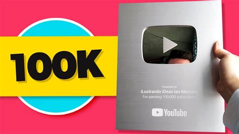 Mi Placa De Youtube De 100K Suscriptores YouTube