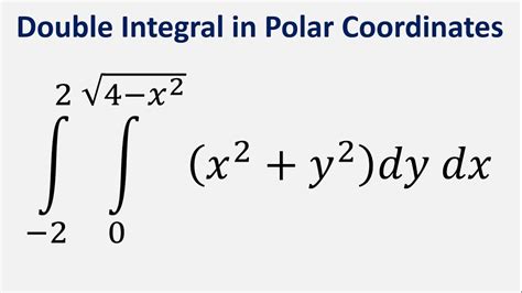 Double Integral In Polar Coordinates X Y Dy Dx Y To Sqrt