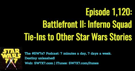 Episode 1 120 Battlefront II Inferno Squads Ties To Other Star Wars