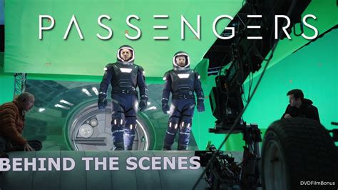 Passengers Chris Pratt Jennifer Lawrence Making Of And Behind The