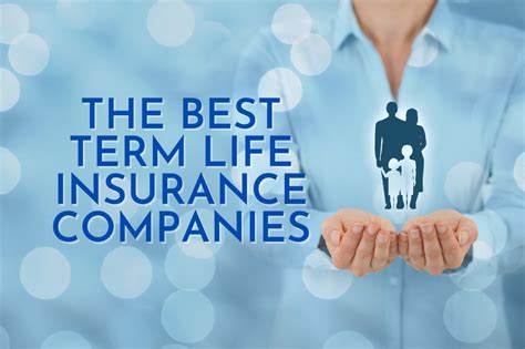 The Best Term Life Insurance Companies Of 2023 Artofit