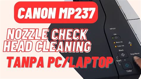 Cara Test Print Nozzle Check Dan Head Cleaning Tanpa Laptop Atau