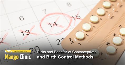 Risks And Benefits Of Different Birth Control Methods Mango Clinic